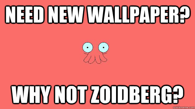 Need new wallpaper? Why not zoidberg? - Need new wallpaper? Why not zoidberg?  Zoidberg