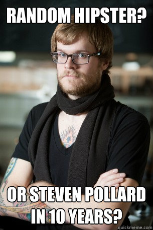 Random Hipster? or Steven Pollard in 10 years?  Hipster Barista