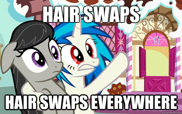 Hair swaps hair swaps everywhere  MLP Everywhere