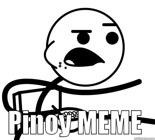  PINOY MEME Misc