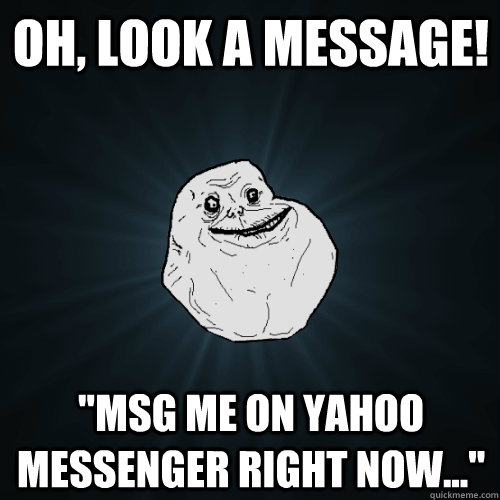OH, look a message!  
