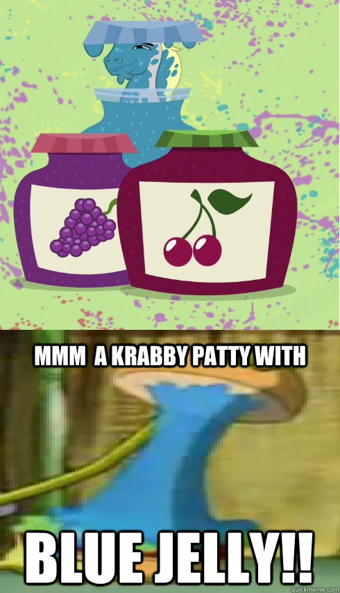mmm  a krabby patty with blue jelly!! - mmm  a krabby patty with blue jelly!!  Misc