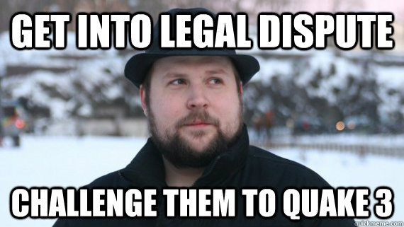 Get into legal dispute Challenge them to Quake 3 - Get into legal dispute Challenge them to Quake 3  Notch v Bethesda