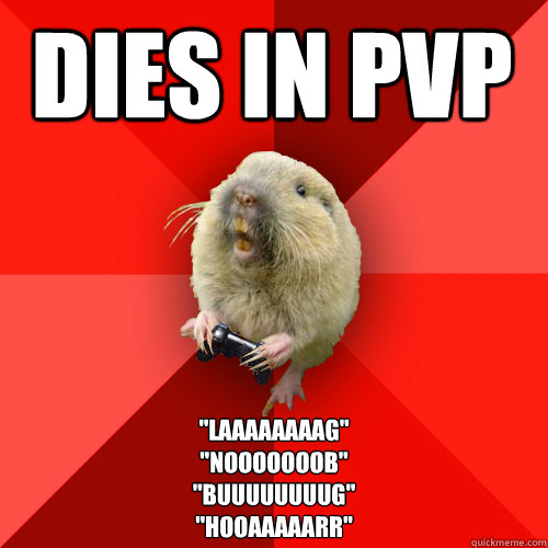 Dies in pvp 