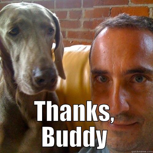  THANKS, BUDDY Misc