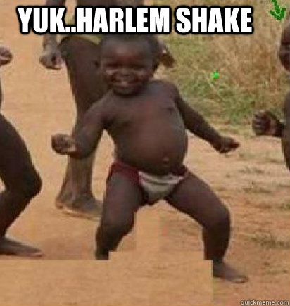 yuk..harlem shake   dancing african baby
