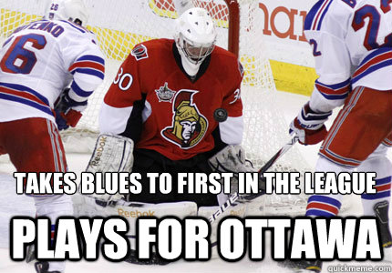 Takes Blues to first in the league Plays for Ottawa - Takes Blues to first in the league Plays for Ottawa  Good Guy Ben Bishop