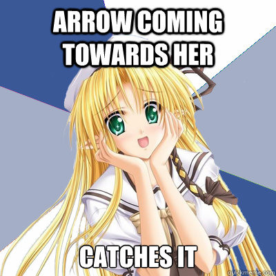 arrow coming towards her catches it  Mary Sue