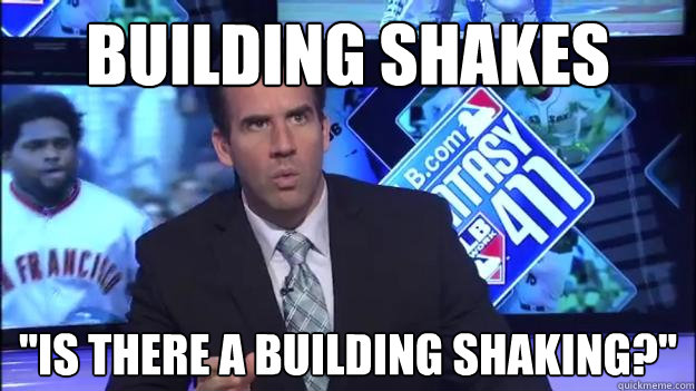 Building shakes 