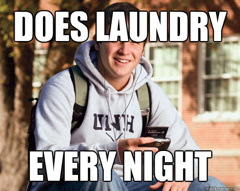Does Laundry Every Night  College Freshman