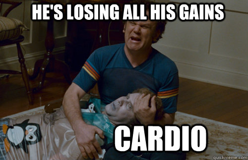 he's losing all his gains cardio   step brothers