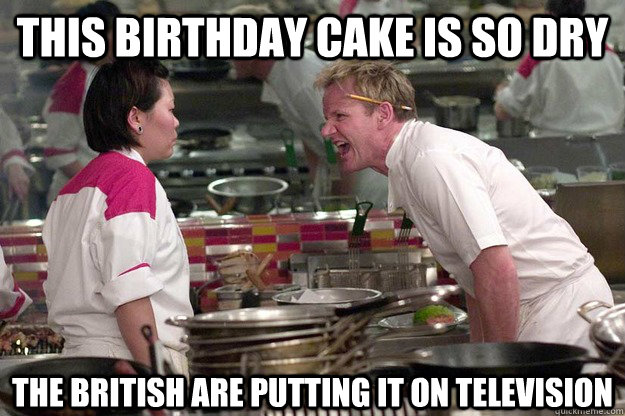 This Birthday Cake Is So Dry The British Are Putting It On Television This Birthday Cake Is So Dry The British Are Putting It On Television