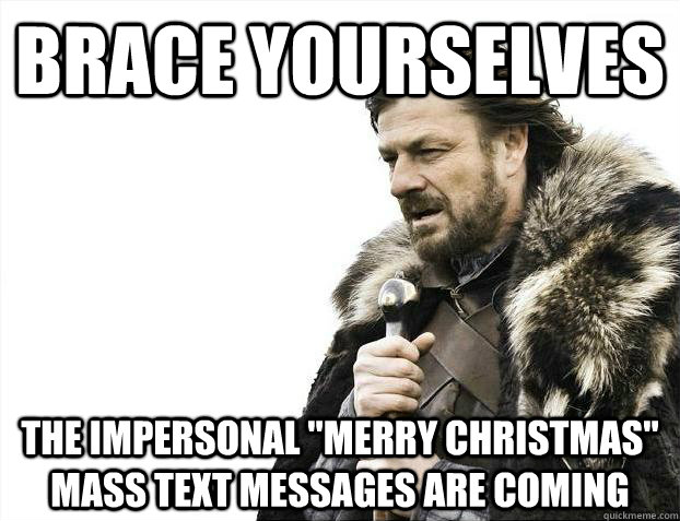 Brace yourselves the impersonal 