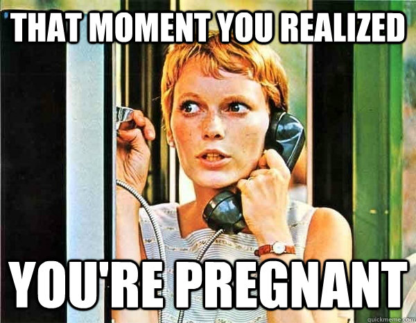 That moment you realized You're pregnant - That moment you realized You're pregnant  Horrifying Realization Jennifer