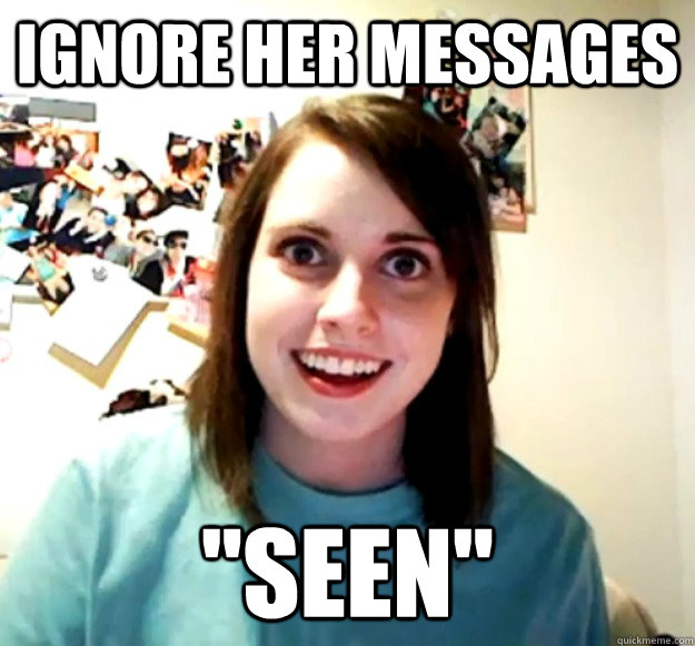 ignore her messages 