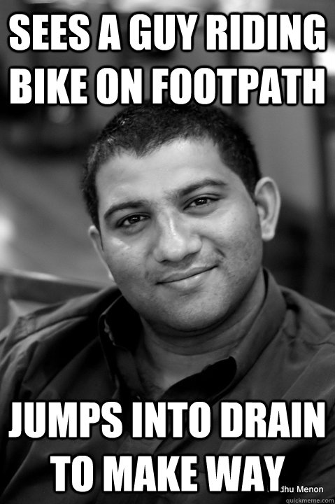 Sees a guy riding bike on footpath jumps into drain to make way - Sees a guy riding bike on footpath jumps into drain to make way  Good Guy Gautam