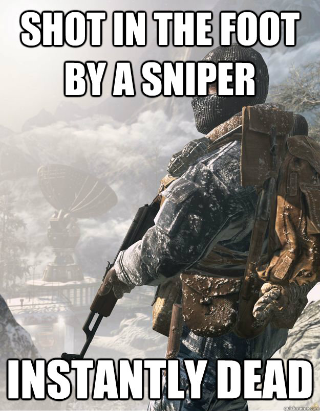Shot in the foot by a sniper Instantly Dead - Shot in the foot by a sniper Instantly Dead  CoD Soldier