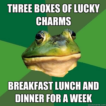 three boxes of lucky charms breakfast lunch and dinner for a week   Foul Bachelor Frog
