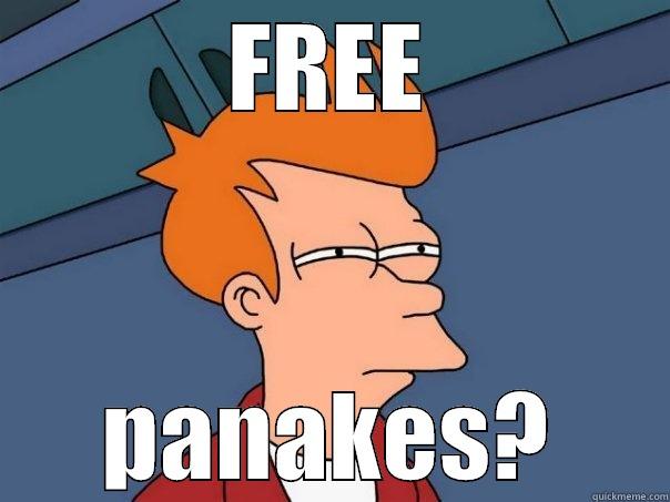 FREE PANAKES? Futurama Fry
