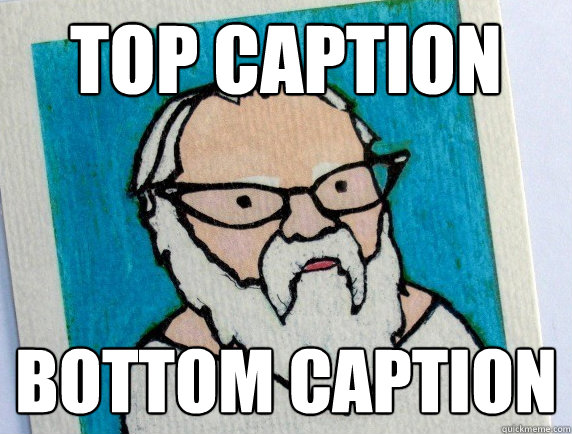 Top caption Bottom caption  Hipster Socrates