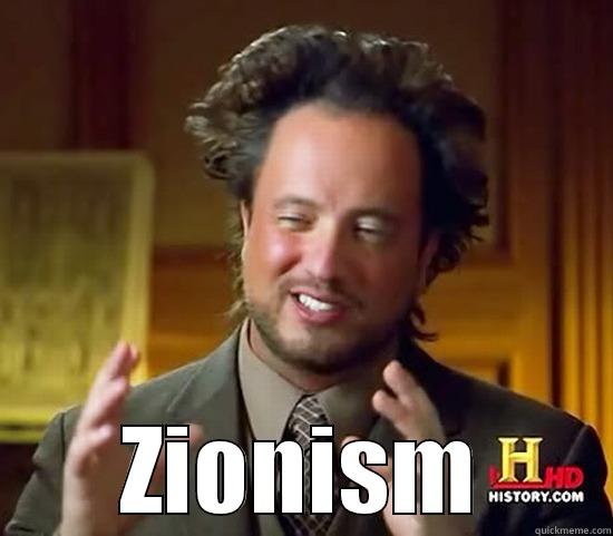  ZIONISM Ancient Aliens