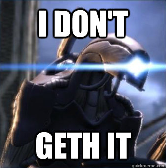 I don't Geth it - I don't Geth it  I Dont Geth it