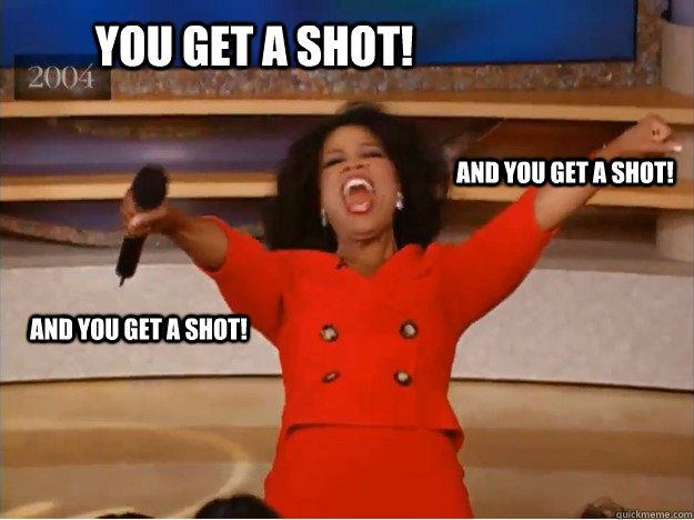 You get a shot!  and you get a shot! and you get a shot! - You get a shot!  and you get a shot! and you get a shot!  oprah you get a car