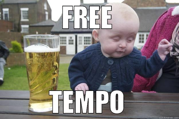 FREE TEMPO drunk baby