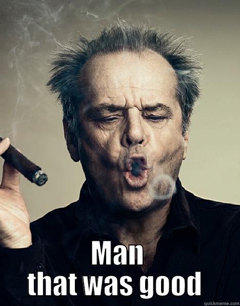 Jack Nicholson  -  MAN THAT WAS GOOD  Misc