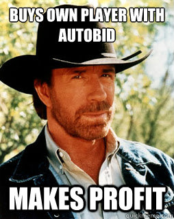 buys own player with autobid makes profit - buys own player with autobid makes profit  Chuck