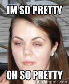 IM SO PRETTY OH SO PRETTY  Alex