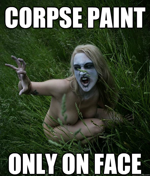 corpse paint only on face - corpse paint only on face  Misc