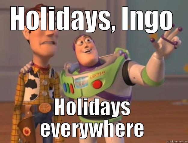 HOLIDAYS, INGO HOLIDAYS EVERYWHERE Toy Story