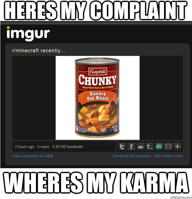 HERES MY COMPLAINT wheres my karma - HERES MY COMPLAINT wheres my karma  Misc