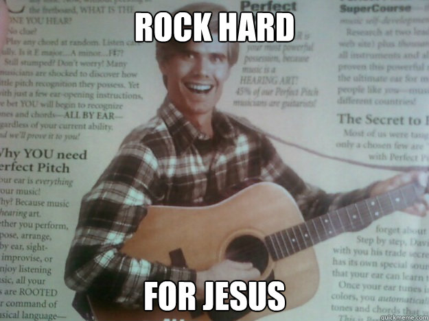 rock hard for jesus - rock hard for jesus  creepy guitar guy