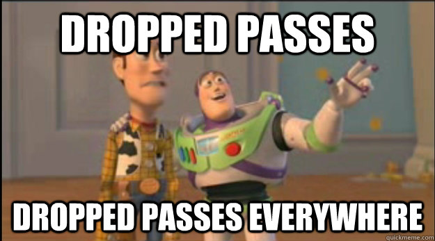 dropped passes dropped passes everywhere  