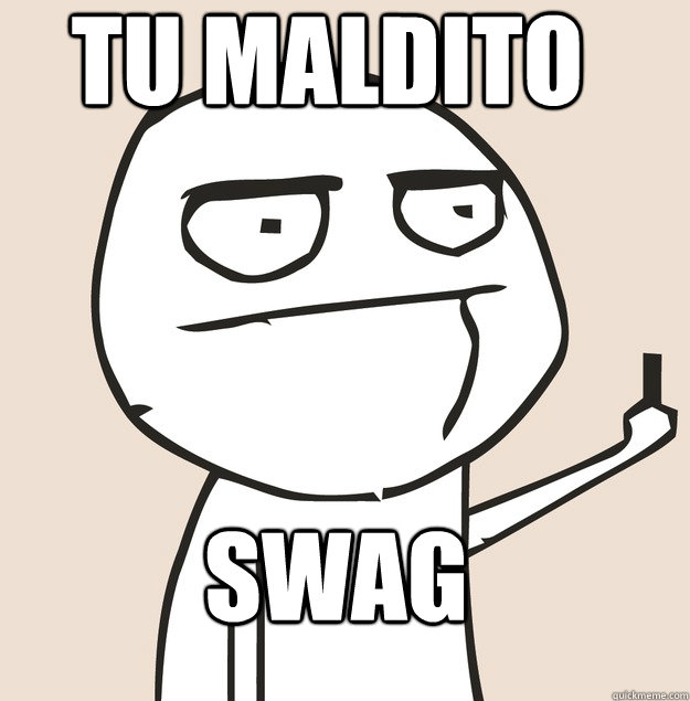 tu maldito Swag  Middle Finger FU
