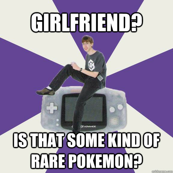 Girlfriend? Is That Some Kind Of Rare Pokemon?  Nintendo Norm