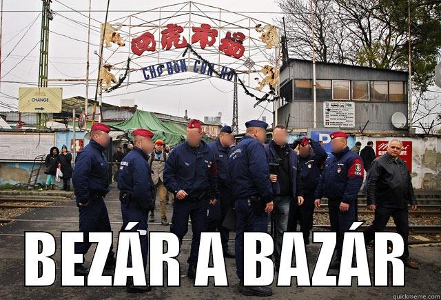  BEZÁR A BAZÁR Misc