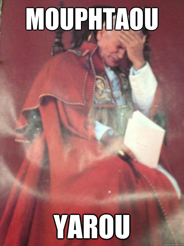 MOUPHTAoU YAROU  Face palm pope