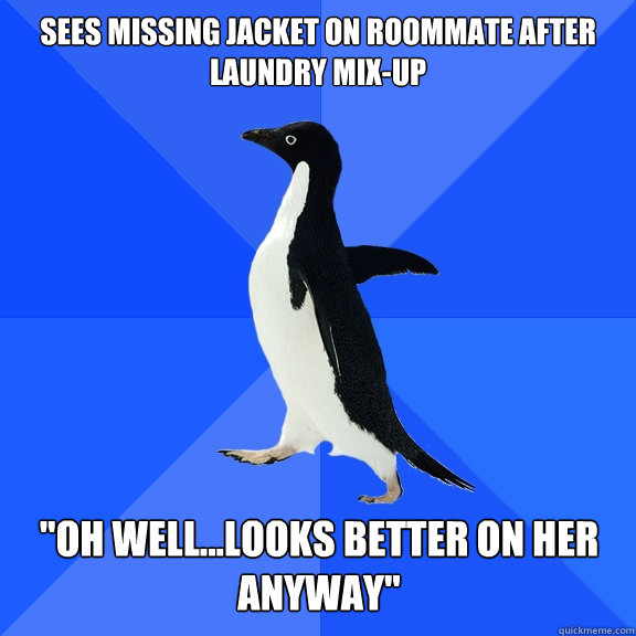 Sees missing jacket on roommate after laundry mix-up 