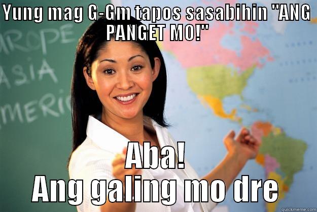 YUNG MAG G-GM TAPOS SASABIHIN 