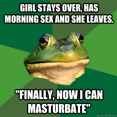 Girl stays over, has morning sex and she leaves. 