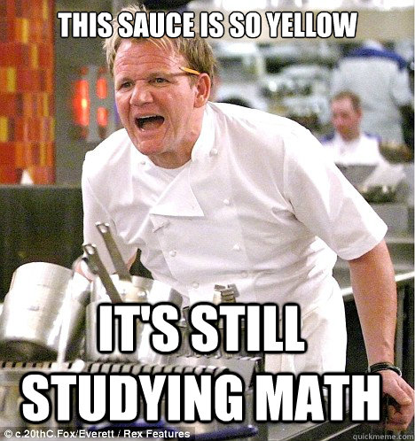 This sauce is so yellow It's still studying math - This sauce is so yellow It's still studying math  gordon ramsay