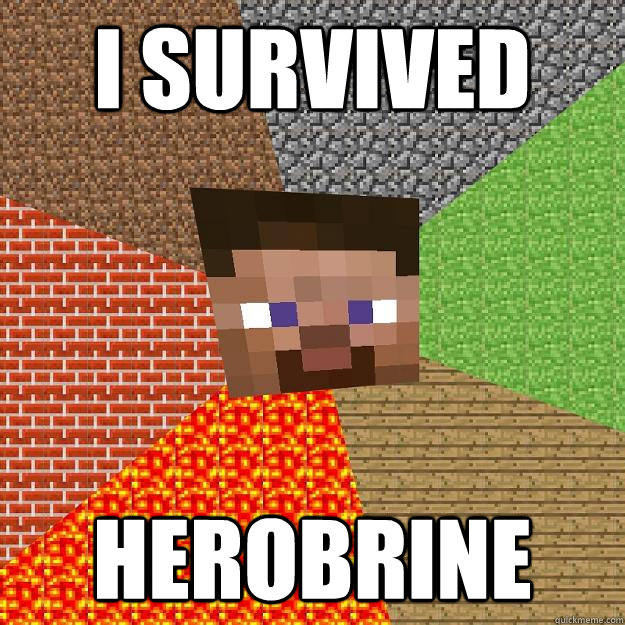 i survived herobrine  Minecraft