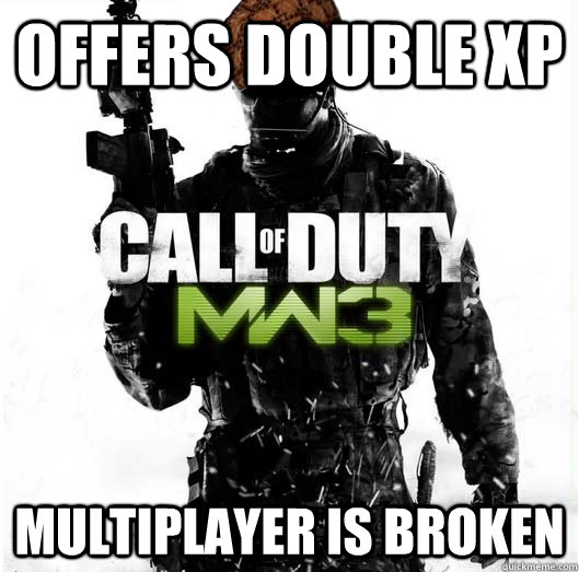 Offers Double XP Multiplayer is broken - Offers Double XP Multiplayer is broken  Scumbag MW3