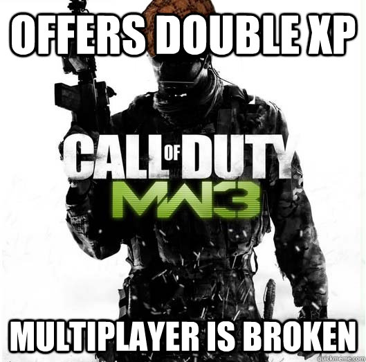 Offers Double XP Multiplayer is broken  Scumbag MW3
