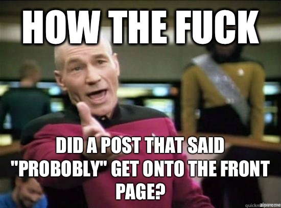How the fuck Did a post that said 