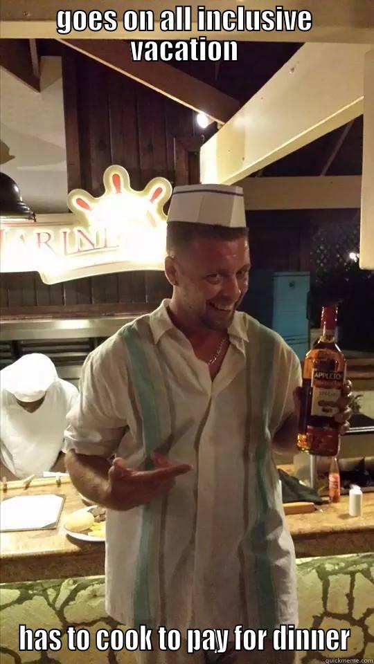 tee shot - GOES ON ALL INCLUSIVE VACATION HAS TO COOK TO PAY FOR DINNER Misc