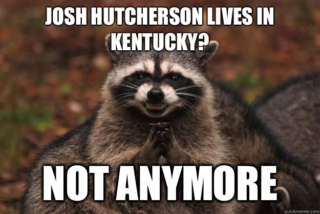 Josh Hutcherson lives in Kentucky? Not anymore   Evil Plotting Raccoon